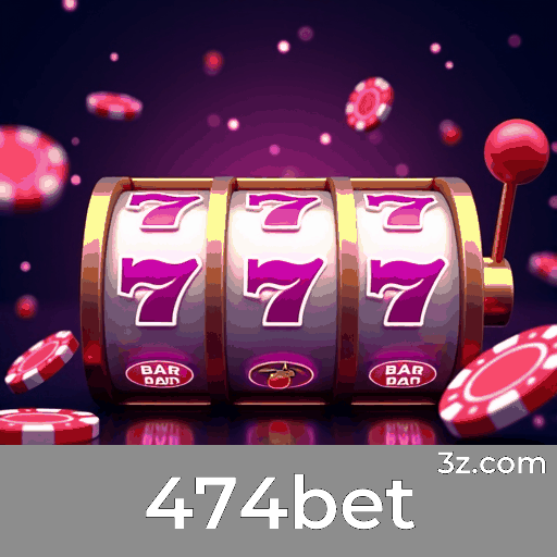 474bet: Slots-Altas Recompensas, Jogos de Mesa-Variedade, Dealers Ao Vivo-Experiência Imersiva